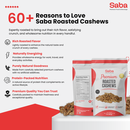 Premium Roasted Cashews – Lightly Roasted, Rich in Protein & Healthy Fats | Saba Premium Food & Beverage